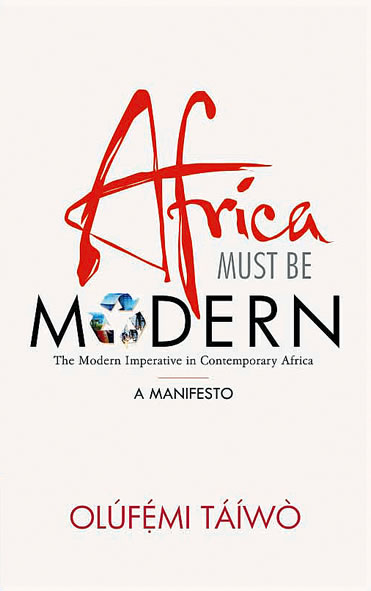 Developing Africa: Olúfémi Táíwò and the Project of Modernity, By Bunmi Fatoye-Matory